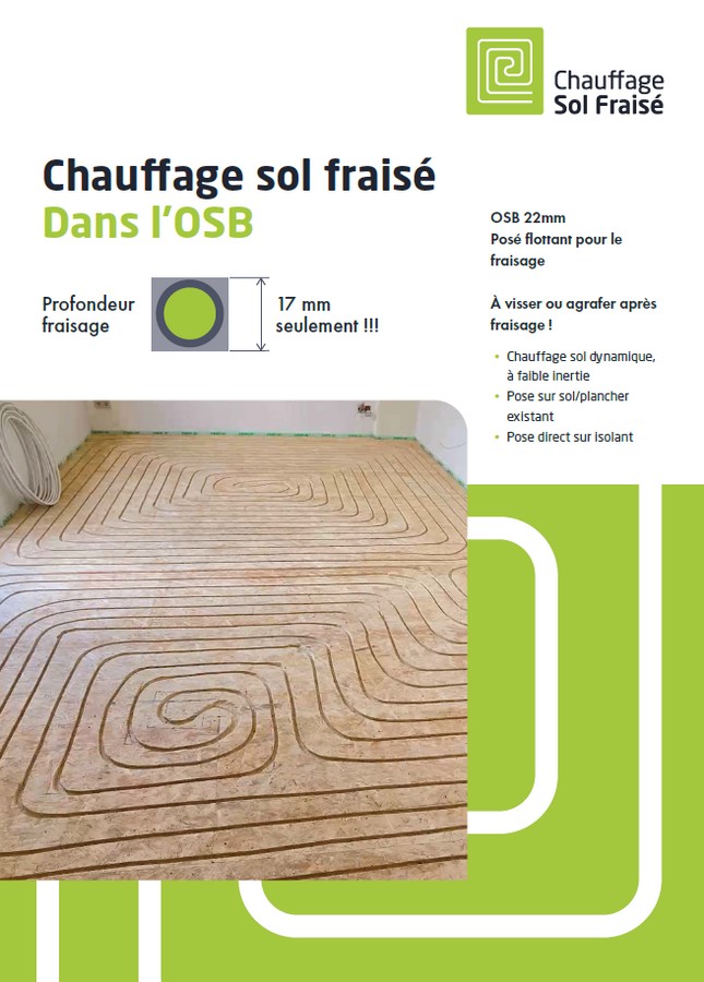 Chauffage Sol Fraisé dans l’OSB